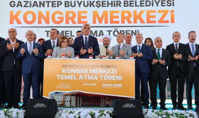 Gaziantep Kongre ve Fuar Merkezi'nin Temeli Atıldı