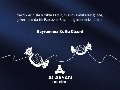 ACARSAN HOLDİNG BAYRAM İLANI